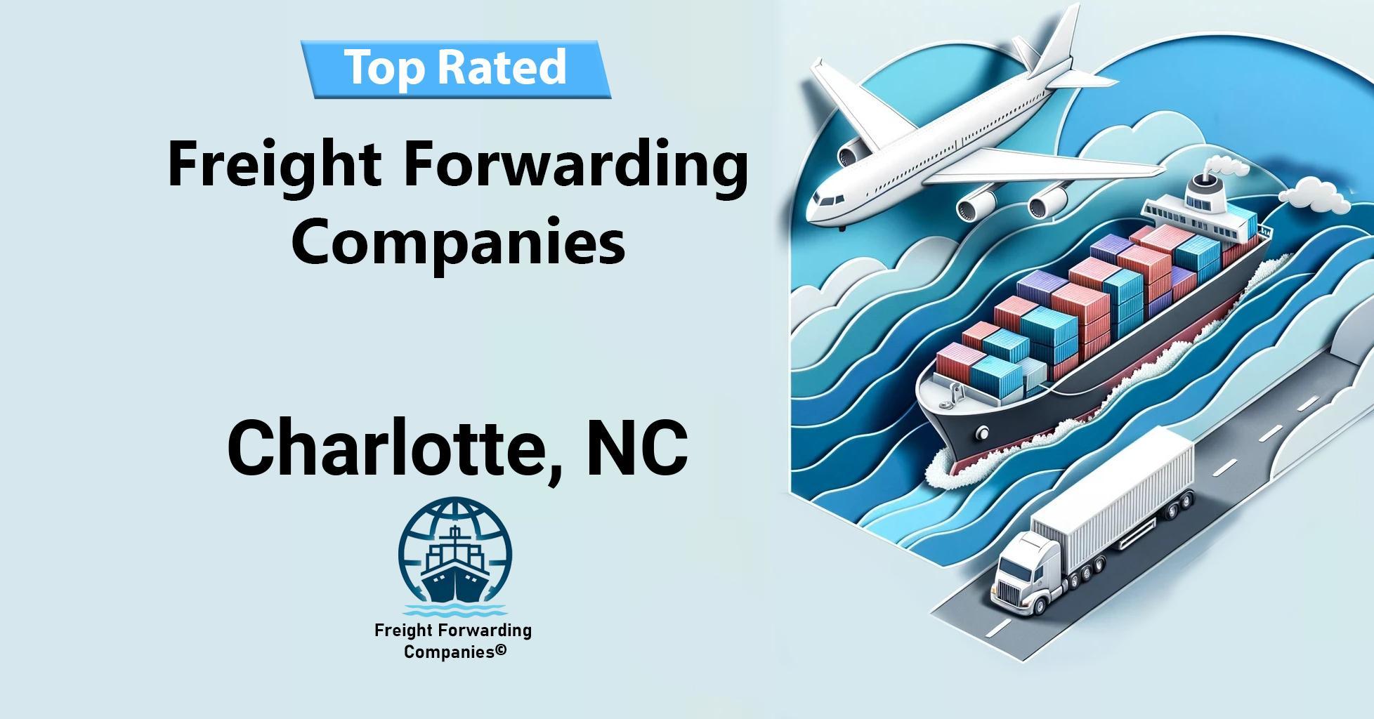 Top Rated Freight Forwarding Companies in Charlotte, NC